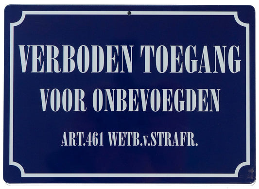 Sign Prohibited Access Plastic